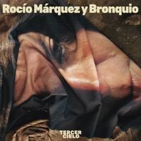 Roc&iacute;o M&aacute;rquez & BRONQUIO - Tercer Cielo
