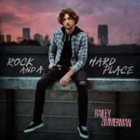 Bailey Zimmerman - Rock And A Hard Place