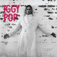Iggy Pop - Apr&egrave;s