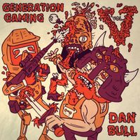 Dan Bull - Generation Gaming V