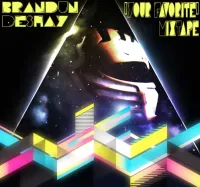 brandUn DeShay - Your Favorite! MixTape