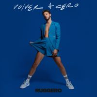 RUGGERO - Volver a Cero