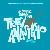 Trey Anastasio - Jun. 21, 2022 | Kresge Auditorium, Interlochen, MI