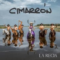 Cimarr&oacute;n - La Recia