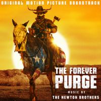 The Newton Brothers - The Forever Purge
