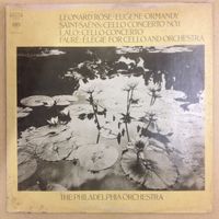Leonard Rose - Saint Saens: Cello Concerto No. 1- Lalo: Cello Concerto- Faure: Elegie for Cello and Orchestra