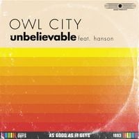 Owl City - Unbelievable