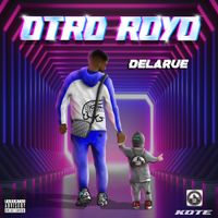 Delarue - Otro Royo
