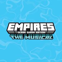 LDShadowLady - Empires: The Musical