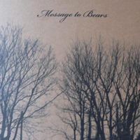 Message To Bears - EP1