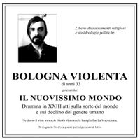 Bologna Violenta - Il nuovissimo mondo