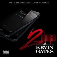 Kevin Gates - 2 Phones
