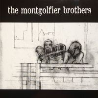 The Montgolfier Brothers - All My Bad Thoughts