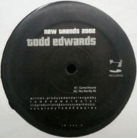 Todd Edwards - New Trends 2002