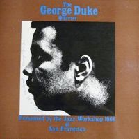 George Duke - The George Duke Quartet Presented By The Jazz Workshop 1966 Of San Francisco
