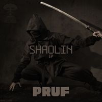 PRUF - Shaolin