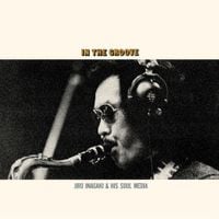 Jiro Inagaki & His Soul Media - In the Groove
