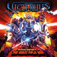 Victorius - Dinosaur Warfare, Pt. 2: The Great Ninja War