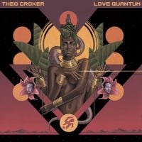 Theo Croker - Love Quantum