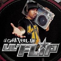 Lil' Flip - U Gotta Feel Me