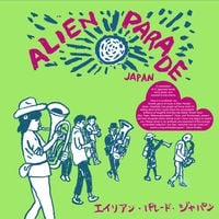 Various Artists - Alien Parade Japan