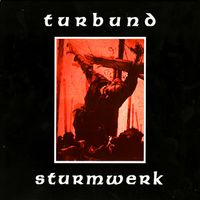 Turbund Sturmwerk - Turbund Sturmwerk