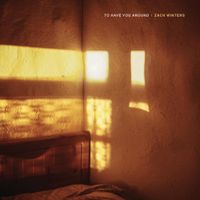 Zach Winters - To Have You Around