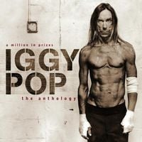 Iggy Pop - A Million in Prizes: The Anthology