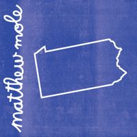 Matthew Mole - Pennsylvania