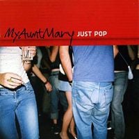 My Aunt Mary - Just Pop