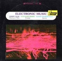 John Cage / Luciano Berio / Ilhan Mimaroglu - Electronic Music