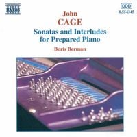 Boris Berman - John Cage: Sonatas and Interludes for Prepared Piano