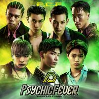 PSYCHIC FEVER From EXILE TRIBE - P.C.F