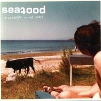 Seafood - Messenger in the Camp