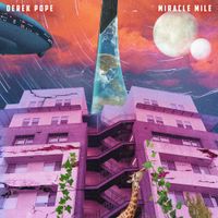 Derek Pope - Miracle Mile