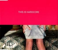 Pulp - This is Hardcore