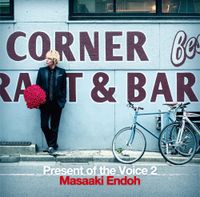 遠藤 正明 [Masaaki Endoh] - Present of the Voice 2