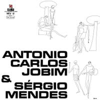 Antonio Carlos Jobim & S&eacute;rgio Mendes - Antonio Carlos Jobim & S&eacute;rgio Mendes