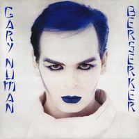 Gary Numan - Berserker