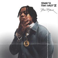 Bino Rideaux - SORRY 4 THA WAIT II