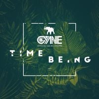 CYNE - Time Being (Deluxe Edition)