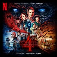 Kyle Dixon & Michael Stein - Stranger Things 4
