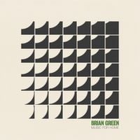 Brian Green - Music For Home