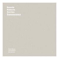 Rennie, Roberts, Serries - Translucence