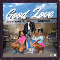 City Girls - Good Love