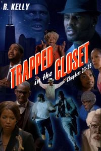 R. Kelly - Trapped In The Closet (Chapters 23-33)
