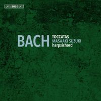 Masaaki Suzuki - Bach: Toccatas