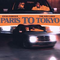 Fivio Foreign & The Kid LAROI - Paris to Tokyo