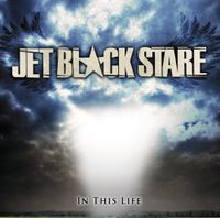 Jet Black Stare - In This Life