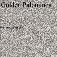 The Golden Palominos - Visions of Excess